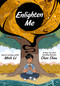Enlighten Me (A Graphic Novel) - 9780759555488 by Minh Lê, Chan Chau, 9780759555488
