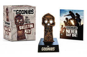 The Goonies: Die-Cast Metal Skeleton Key by Running Press, Warner Bros. Consumer Products, Inc., 9780762483013