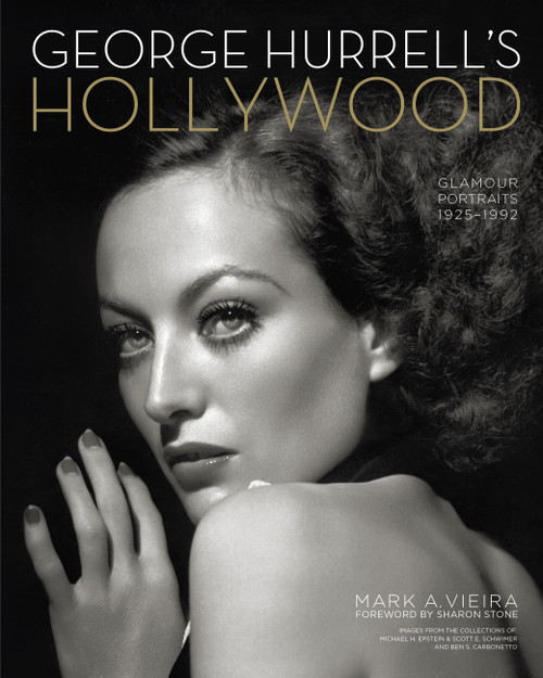 George Hurrell's Hollywood (Glamour Portraits, 1925-1992) by Mark A. Vieira, Sharon Stone, 9780762484607