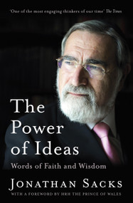 The Power of Ideas (Words of Faith and Wisdom) - 9781399800020 by Jonathan Sacks, 9781399800020