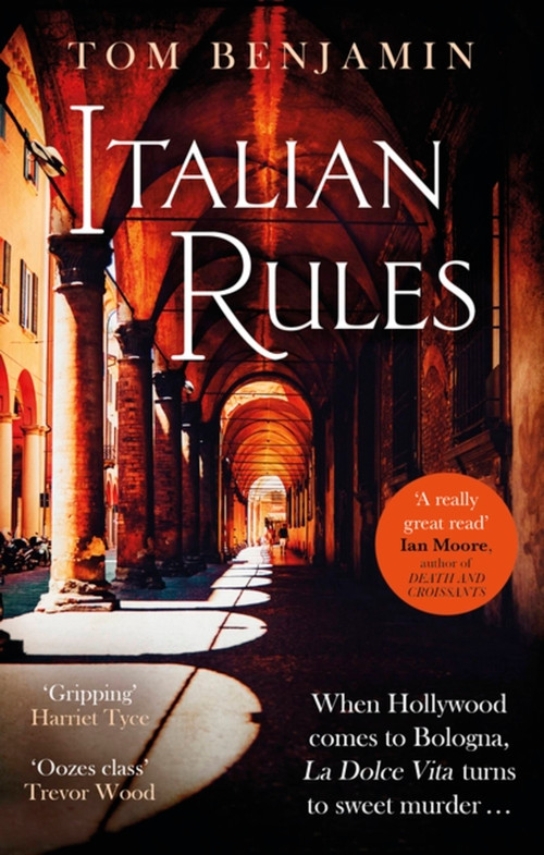 Italian Rules by Tom Benjamin, 9781408715512