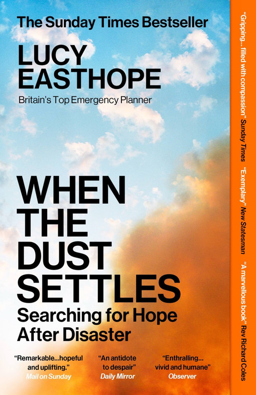 When The Dust Settles (Searching For Hope After Disaster) by Lucy Easthope, 9781529358285