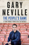 The People's Game (A View from a Front Seat in Football) by Gary Neville, 9781529396010