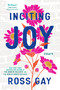 Inciting Joy (Essays) - 9781643753959 by Ross Gay, 9781643753959