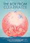 The Boy from Clearwater (Book 1) by Yu Pei-Yun, Zhou Jian-Xin, Lin King, 9781646142798