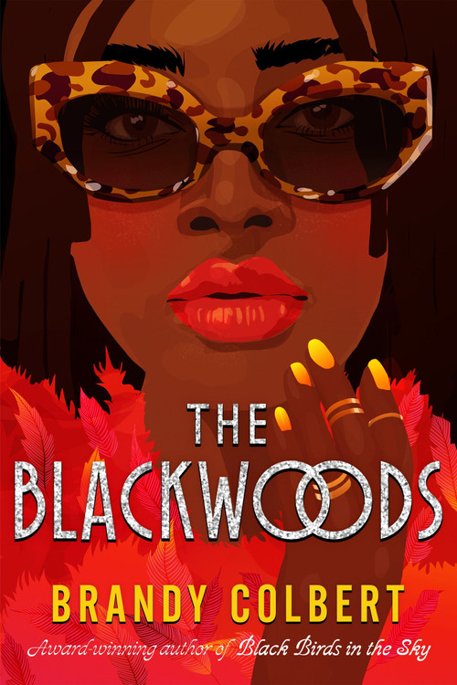 The Blackwoods by Brandy Colbert, 9780063091597