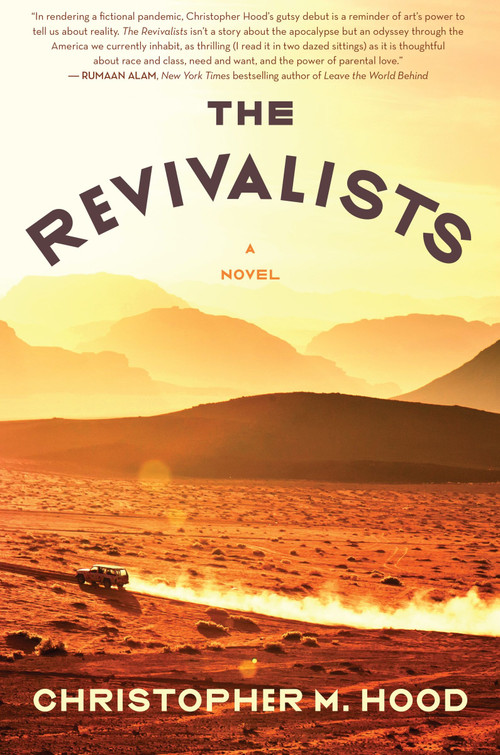 The Revivalists (A Novel) - 9780063221406 by Christopher M. Hood, 9780063221406