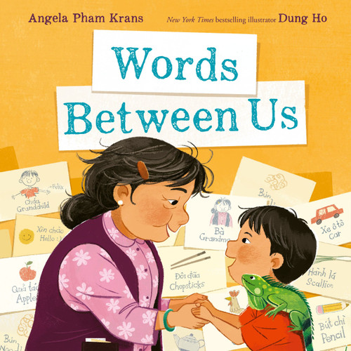 Words Between Us by Angela Pham Krans, Dung Ho, 9780063224544