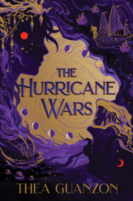The Hurricane Wars (A Novel) by Thea Guanzon, 9780063277274