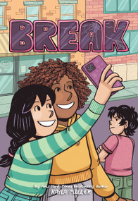 Break - 9780358414223 by Kayla Miller, Kayla Miller, 9780358414223