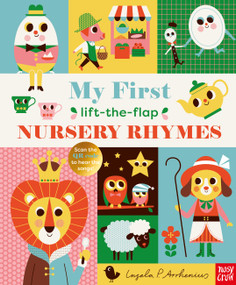 My First Lift-The-Flap Nursery Rhymes by Ingela P Arrhenius, Nosy Crow Ltd, 9798887770130
