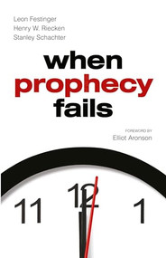 When Prophecy Fails by Leon Festinger, Henry W. Riecken, Stanley Schachter, 9781905177196