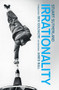 Irrationality (The Enemy within) by Stuart Sutherland, Ben Goldacre, 9781780660257