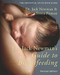 Dr. Jack Newman's Guide to Breastfeeding by Jack Newman, Teresa Pitman, 9781780662305