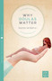 Why Doulas Matter by Maddie McMahon, 9781780665108