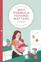 Why Formula Feeding Matters by Shel Banks, 9781780665955