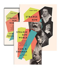 Strange New World (Book, Study Guide, and DVD) - 9781433585395 by Carl R. Trueman, 9781433585395