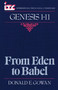 Genesis 1-11 (From Eden to Babel) by Donald E. Gowan, 9780802803375