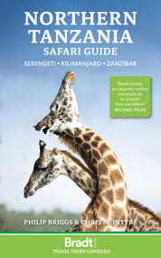 Northern Tanzania (Serengeti, Kilimanjaro, Zanzibar) by Philip Briggs, Chris McIntyre, 9781784777159