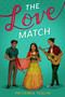 The Love Match by Priyanka Taslim, 9781665901109