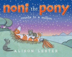 Noni the Pony Counts to a Million by Alison Lester, Alison Lester, 9781665922289