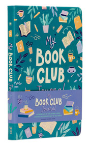 My Book Club Journal (A Reading Log of the Books I Loved, Loathed, and Couldn't Wait to Talk About) by Weldon Owen, 9781681889641