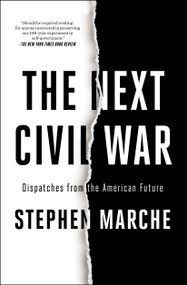 The Next Civil War (Dispatches from the American Future) - 9781982123222 by Stephen Marche