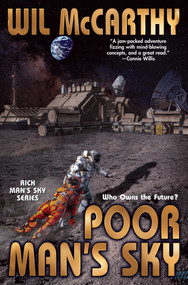 Poor Man's Sky by Wil McCarthy, 9781982192341