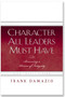Character All Leaders Must Have by Frank Damazio, 9781593830977