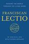 Franciscan Lectio (Reading the World Through the Living Word) by Dan Riley OFM, Stephen Copeland, 9781640605282