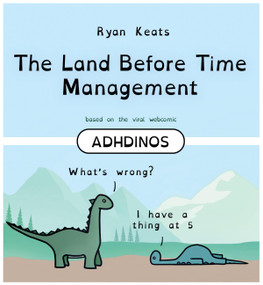The Land Before Time Management (ADHDinos) by Ryan Keats, 9781454950578