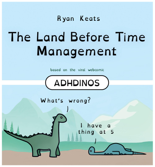 The Land Before Time Management (ADHDinos) by Ryan Keats, 9781454950578