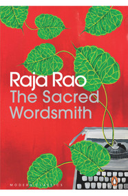 The Sacred Wordsmith (Writing and the Word) by Raja Rao, 9780143448624