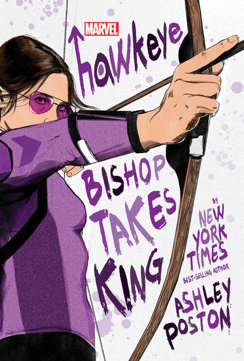 Hawkeye: Bishop Takes King by Ashley Poston, 9781368078993