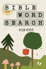 Bible Word Search for Kids (A Modern Bible-Themed Word Search Activity Book to Strengthen Your Child's Faith) by Paige Tate & Co., 9781958803332