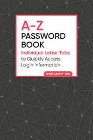 A-Z Password Book (Individual Letter Tabs to Quickly Access Login Information) by Zeitgeist, 9780593435823