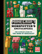 Minecraft: Mobspotter's Encyclopedia (The Ultimate Guide to the Mobs of Minecraft) by Mojang AB, The Official Minecraft Team, 9780593599648
