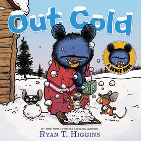 Out Cold-A Little Bruce Book by Ryan T. Higgins, 9781368090223