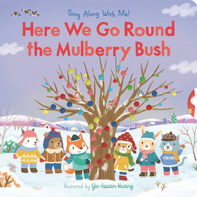 Here We Go Round the Mulberry Bush - 9781536231540 by Yu-hsuan Huang, 9781536231540