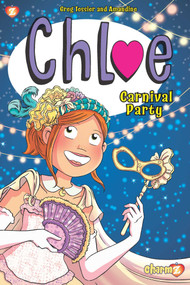 Chloe Vol. 5 (Carnival Party) - 9781545801437 by Greg Tessier, Amandine Amandine, 9781545801437