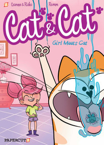Cat and Cat #1 (Girl Meets Cat) - 9781545804285 by Christophe Cazenove, Ramon, 9781545804285
