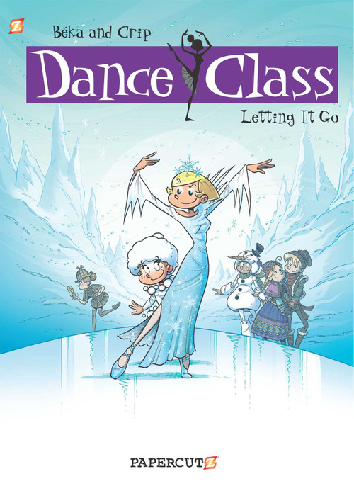 Dance Class Vol. 10 (Letting It Go) by Beka, Crip, 9781545804322