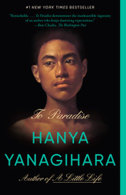 To Paradise (A Novel) - 9780593315651 by Hanya Yanagihara, 9780593315651