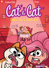 Cat and Cat #3 (My Dad's Got a Date… Ew!) by Christophe Cazenove, Ramon, 9781545805510