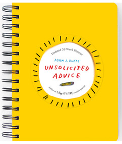 Unsolicited Advice Planner (Undated 52 Week Planner) by Adam J. Kurtz, 9780593543498