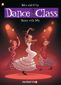 Dance Class #11 (Dance With Me) by Beka, Crip, 9781545806326