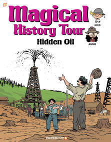 Magical History Tour Vol. 3: Hidden Oil (Hidden Oil) by Fabrice Erre, Sylvain Savoia, 9781545806906