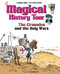 Magical History Tour Vol. 4: The Crusades (The Crusades) by Fabrice Erre, Sylvain Savoia, 9781545807149