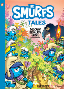 The Smurfs Tales Vol. 3 (The Crow in Smurfy Grove and other stories) by Peyo, 9781545807569