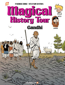 Magical History Tour Vol. 7: Ghandi (Gandhi) by Fabrice Erre, Sylvain Savoia, 9781545808580